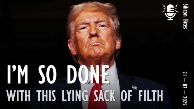 Silicon Bites #100 – Trump is Mad, Bad and A