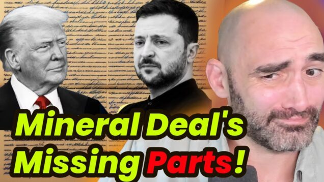 Ukraine & US Sign Mineral Deal, but a Lot Is