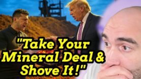 Zelensky To Trump: Take Your Mineral Deal & Shove It!