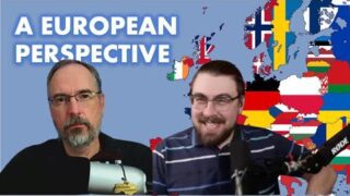 A Fascinating European Perspective (with Georgijs from Ukraine Matters)