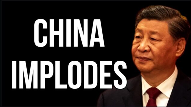 CHINA’s Internal Collapse