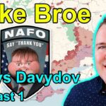 Denys Davydov Unfiltered Ep1 | Jake Broe | Trump, Putin, Ukraine, Ceasefire..