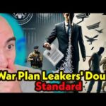 Gov’t’s Hypocrisy on War Leaks Is Absolutely Wild!