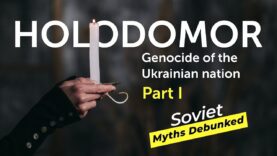 Holodomor – Genocide of the Ukrainian Nation. Part I. Soviet