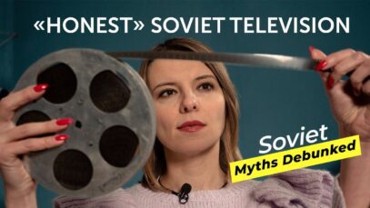 “Honest” Soviet Television. Soviet Myths Debunked. Myth 18