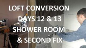 LOFT CONVERSION DAYS 12 & 13 – Shower Room Full