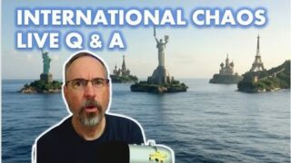 Live Q & A – International Chaos