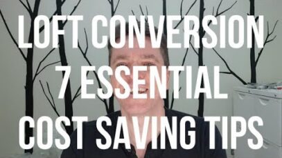 Loft Conversion – 7 TOP TIPS BEFORE YOU START –