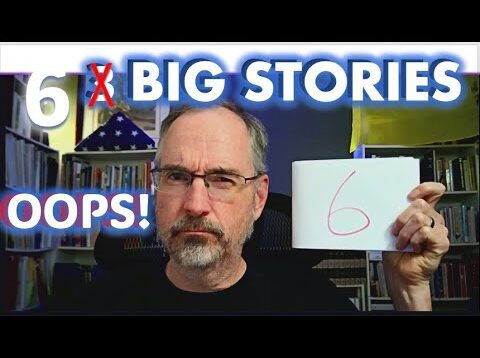 OOPS! Yesterday’s 6 Big Stories Cut Off Here’s the Whole
