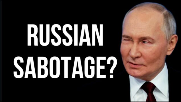 RUSSIAN Sabotage?