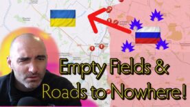 Russia Keeps “Attacking” to Nowhere, Putin’s Propaganda Must Work Overtime!