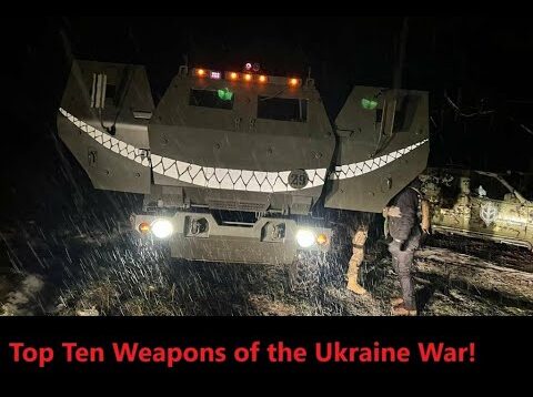 Top Ten Weapons of the Ukraine War!
