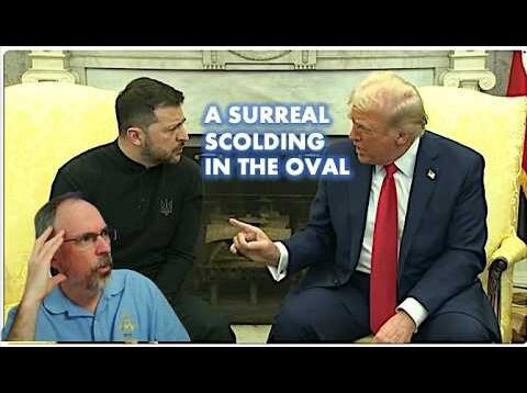 Trump and Vance Berate Zelensky IN THE OVAL OFFICE