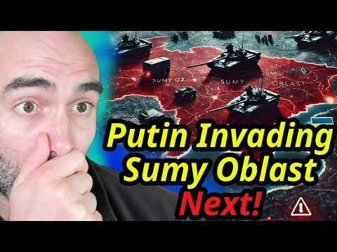 Ukraine: Putin Preparing to Invade Sumy Oblast!!