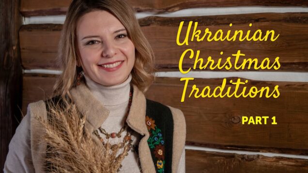 Ukrainian Christmas Traditions