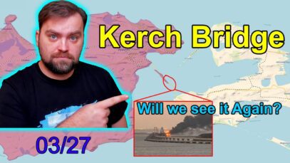 Update from Ukraine | Why the Kerch Bridge is Still