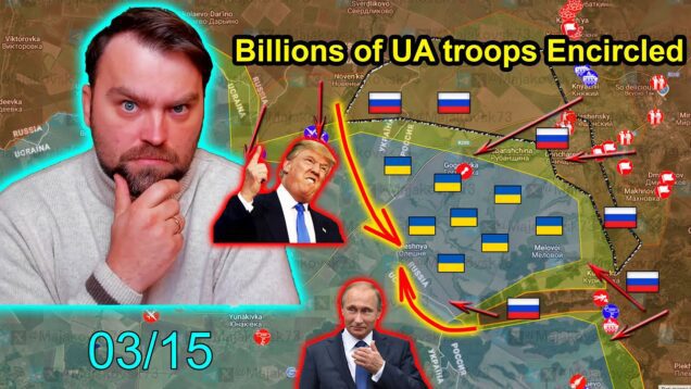 Update from Ukraine | Wow! Putin and Trump “Encircled” Ukrainian