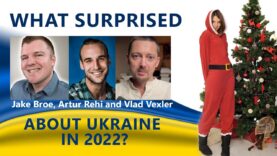 What SURPRISED @JakeBroe, @arturrehi and @VladVexler about UKRAINE in 2022?