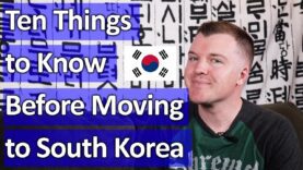 10 Things to Know Before Moving to South Korea