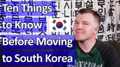 10 Things to Know Before Moving to South Korea