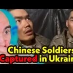 Chinese Soldiers CAUGHT Fighting for RUSSIA!