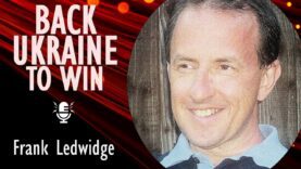Frank Ledwidge – Is the West still Backing Ukraine to