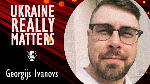 Georgijs Ivanovs – Ukraine Must Achieve Complete Victory to Get