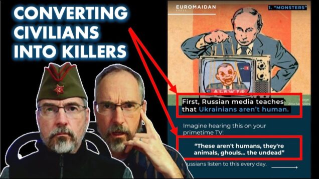 How Putin Gets Russian Citizens to Want to Kill Ukrainians