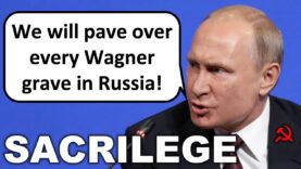 Putin Wipes Prigozhin & Wagner from Memory
