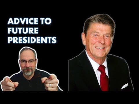 Reagan’s Advice to Future Presidents (Two Pieces Trump Needs to