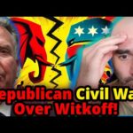 Republican CIVIL WAR Over Witkoff's Incompetence