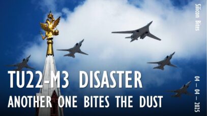 Silicon Bites #123 – Another Russian Strategic Bomber (TU22-M3) Meets