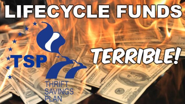 TSP Lifecycle Funds are TERRIBLE – Here is Why