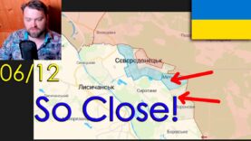 Update from Ukraine 06/12 | They are Coming Closer. We