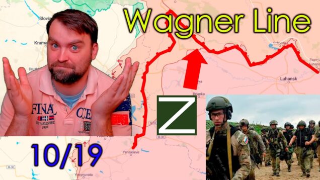 Update from Ukraine | Ruzzia is building Wagner Line |