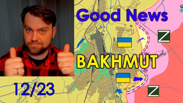 Update from Ukraine | Ukraine Counterattack in Bakhmut | Drones