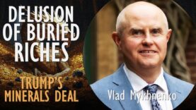Vlad Mykhnenko – The Delusion of Buried Riches in Ukraine