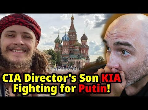 Why Was A CIA Director’s Son KILLED Fighting for Putin???