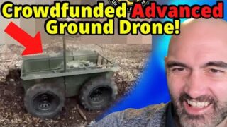 You Guys Funded The World’s MOST ADVANCED Ground Drone