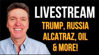 1st LIVESTREAM – USA, Trump, Alcatraz, Oil, Russia & More