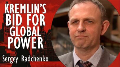 Sergey Radchenko – The Kremlin’s Bid for Global Power, Influence