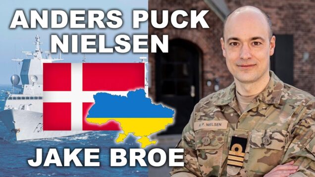 Anders Puck Nielsen: Europe Must Defend Ukraine | Jake Broe