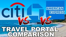CHASE vs CITI vs AMEX Travel Portal Comparison