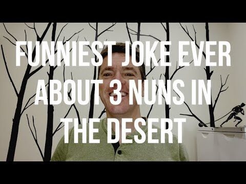 Funniest Joke Ever About Three Nuns. Try Not to Laugh