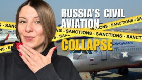 RUSSIA’S CIVIL AVIATION COLLAPSE: RUSSIA NO FLY ZONE Vlog 1076: