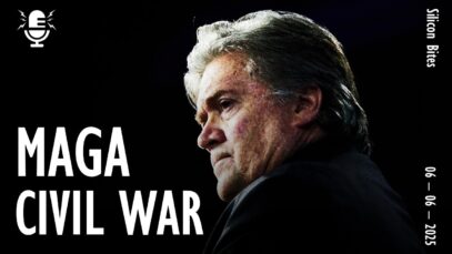 Silicon Bites #153 – MAGA Meltdown as Civil War Erupts