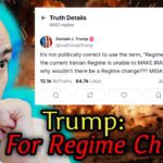 Trump Drops The Mask: Iran REGIME CHANGE Is The REAL Goal!