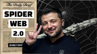 UKRAINE Just Launched Spider Web 2.0 – And Russia PANICS