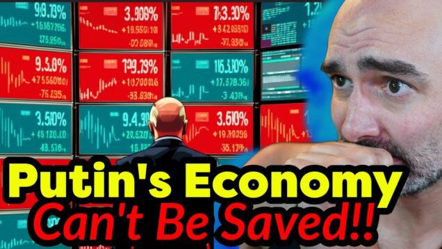 Putin’s Economy Is Looking GRIM! Even China Can’t Save It!