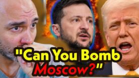 Trump To Zelensky: Can You BOMB Moscow??